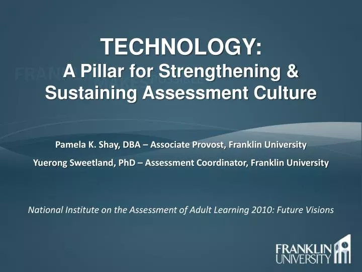 technology a pillar for strengthening sustaining assessment culture