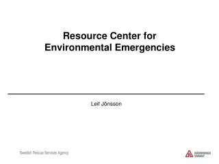 Resource Center for Environmental Emergencies