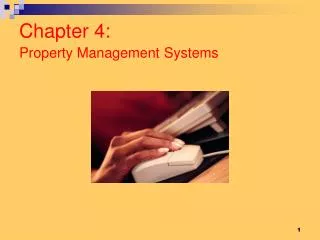 Chapter 4: Property Management Systems