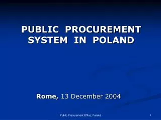 P UBLIC PROCUREMENT SYSTEM IN POLAND