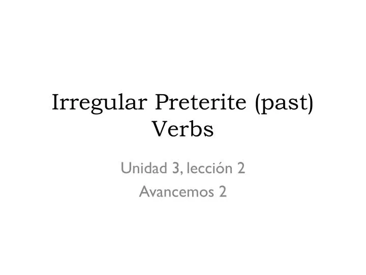irregular preterite past verbs
