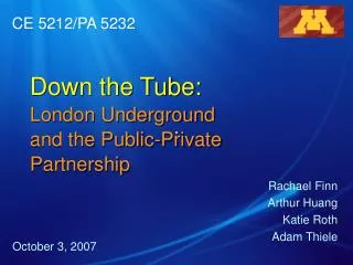 Down the Tube: London Underground and the Public-Private Partnership