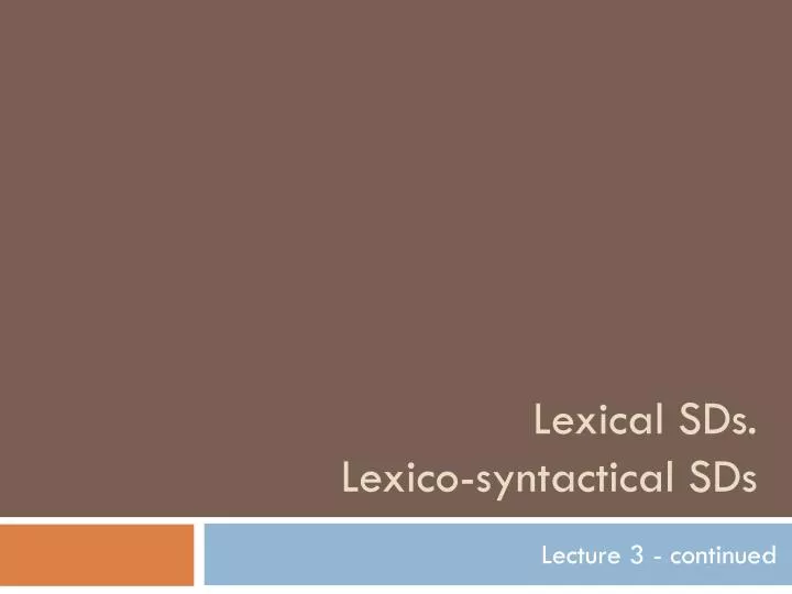 lexical sds lexico syntactical sds