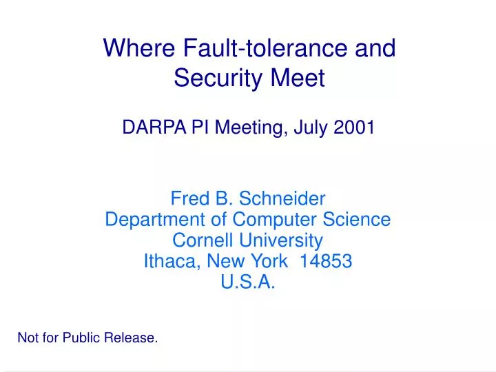 where fault tolerance and security meet darpa pi meeting july 2001