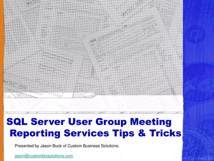 sql server user group meeting reporting services tips tricks
