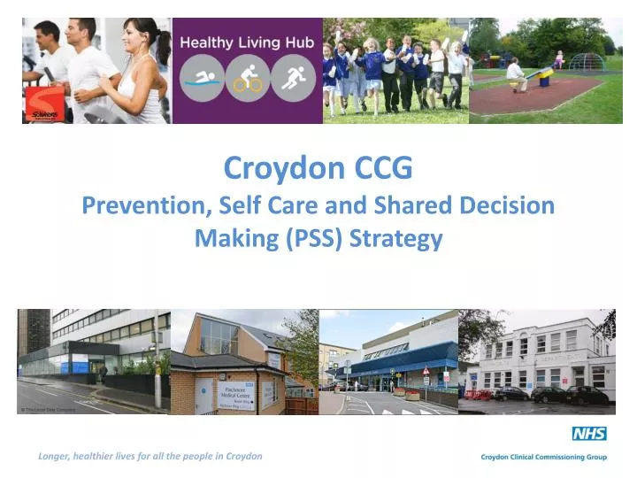 croydon ccg prevention self care and shared decision making pss strategy
