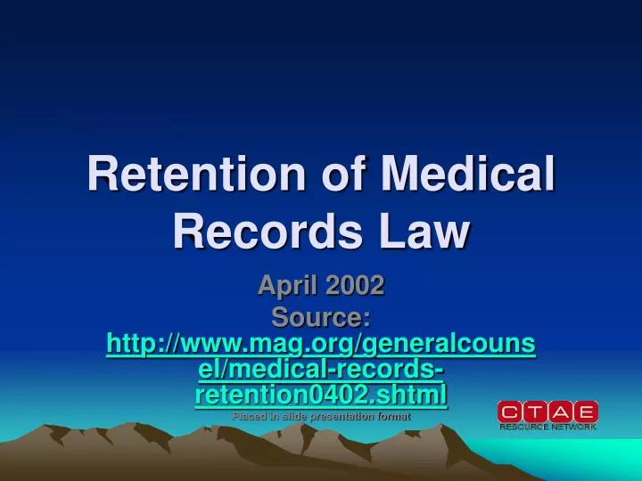 retention of medical records law