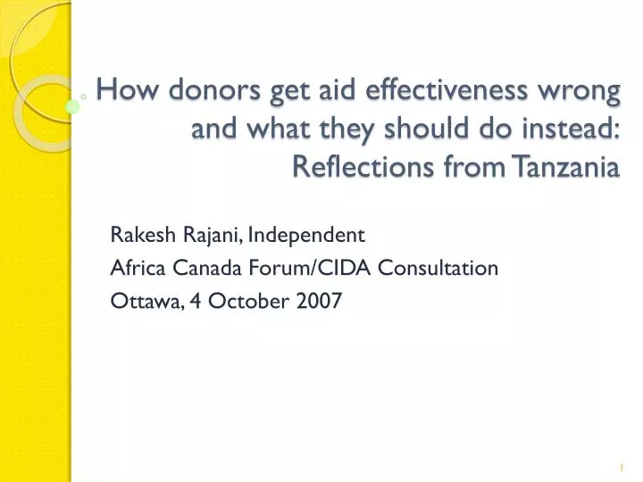 how donors get aid effectiveness wrong and what they should do instead reflections from tanzania