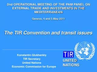 The TIR Convention and transit issues