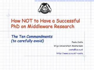 How NOT to Have a Successful PhD on Middleware Research