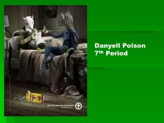 Danyell Polson 7 th Period