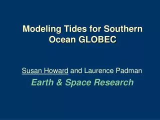 Modeling Tides for Southern Ocean GLOBEC