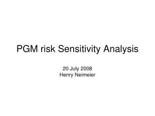 PGM risk Sensitivity Analysis