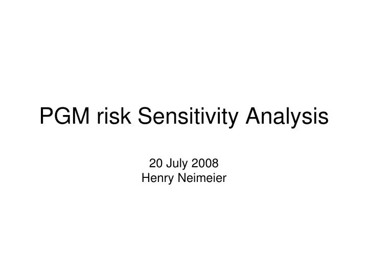 pgm risk sensitivity analysis
