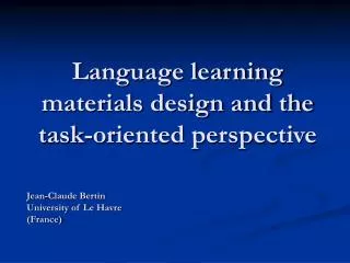 Language learning materials design and the task-oriented perspective