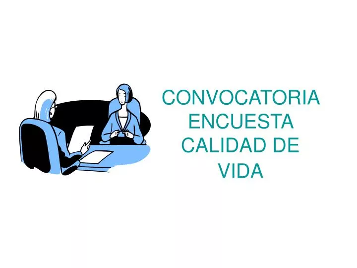 convocatoria encuesta calidad de vida