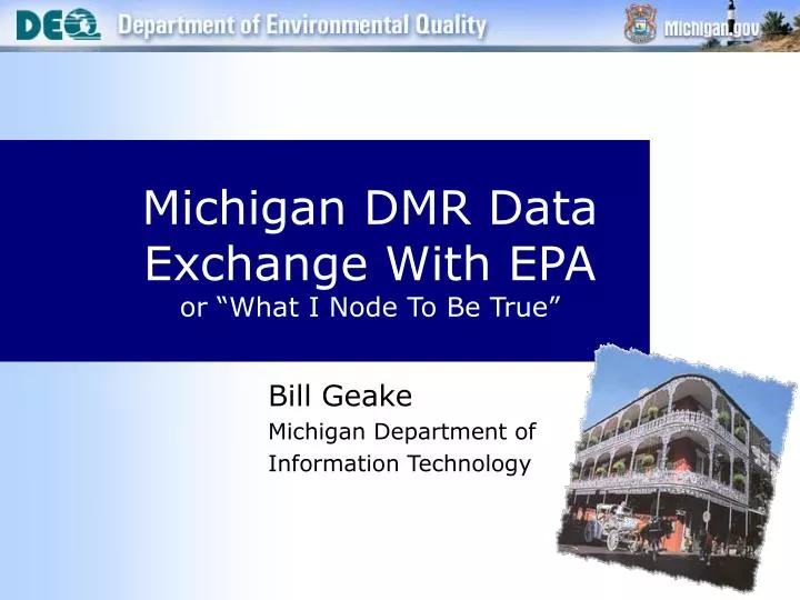 michigan dmr data exchange with epa or what i node to be true