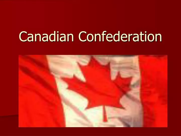 canadian confederation