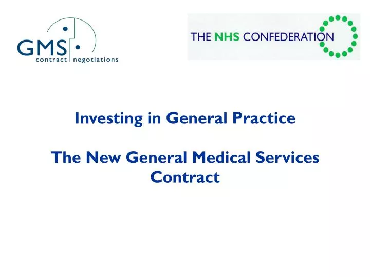 investing in general practice the new general medical services contract