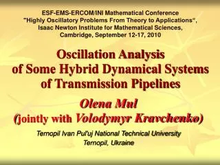 Oscillation Analysis of Some Hybrid Dynamical Systems of Transmission Pipelines
