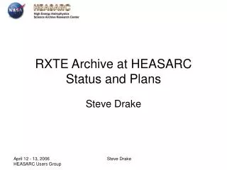 RXTE Archive at HEASARC Status and Plans