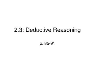 2.3: Deductive Reasoning