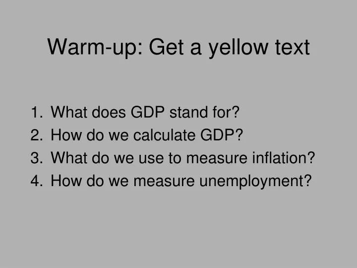 warm up get a yellow text
