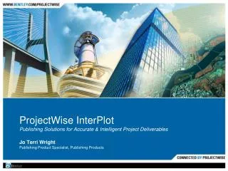 Publishing Solutions for Accurate &amp; Intelligent Project Deliverables