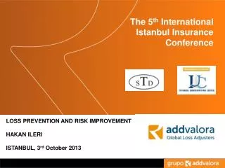 The 5 th International Istanbul Insurance Conference