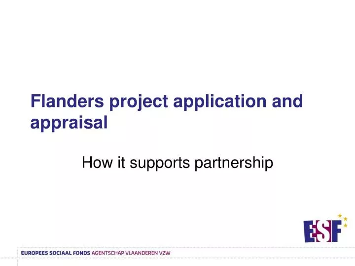 flanders project application and appraisal