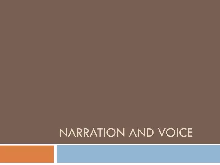 narration and voice