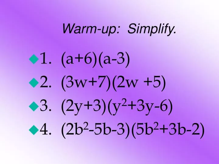 warm up simplify