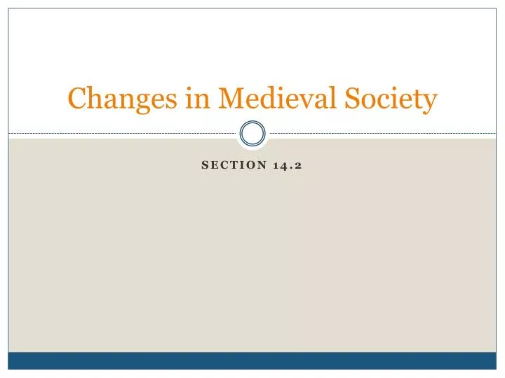 changes in medieval society
