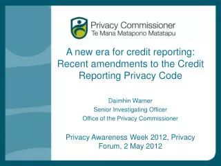 A new era for credit reporting: Recent amendments to the Credit Reporting Privacy Code