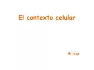 el contexto celular