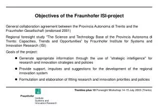 Objectives of the Fraunhofer ISI-project