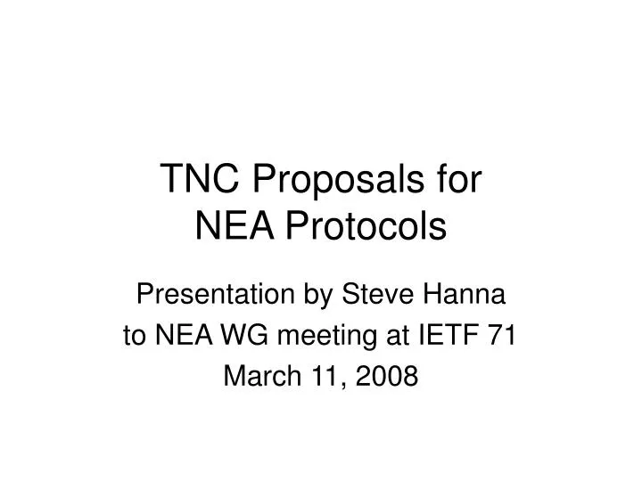 tnc proposals for nea protocols