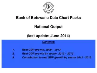 Bank of Botswana Data Chart Packs National Output ( last update: June 2014 )