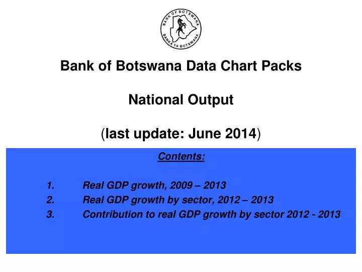 bank of botswana data chart packs national output last update june 2014