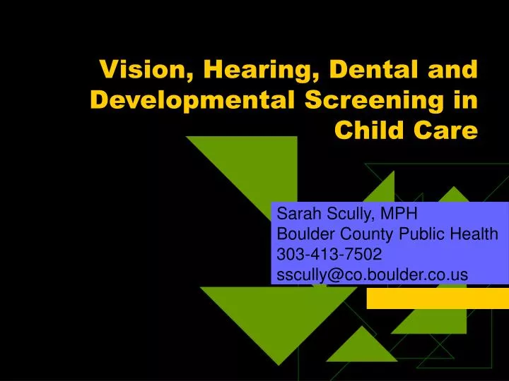 vision hearing dental and developmental screening in child care