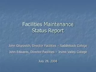 Facilities Maintenance Status Report