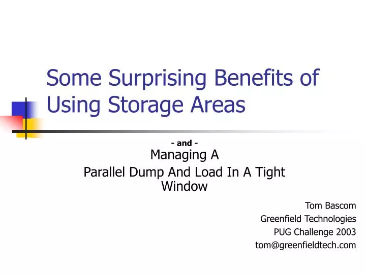 some surprising benefits of using storage areas