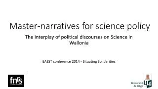 Master-narratives for science policy