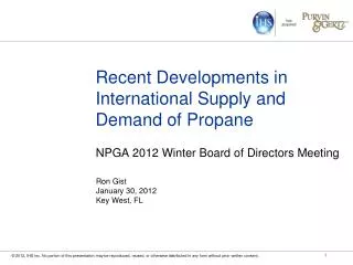 Recent Developments in International Supply and Demand of Propane