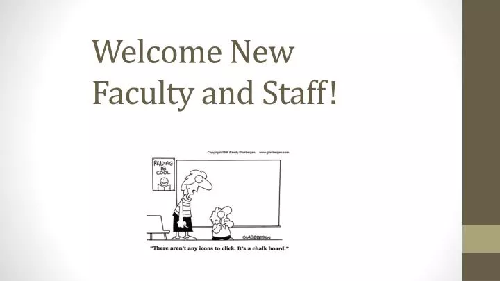 welcome new faculty and staff