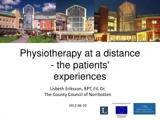 Physiotherapy at a distance - the patients' experiences