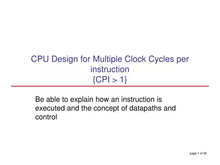 cpu design for multiple clock cycles per instruction cpi 1