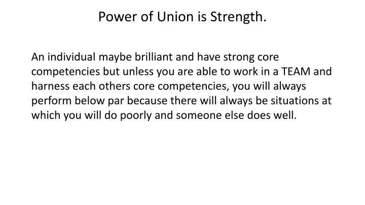 power of union is strength