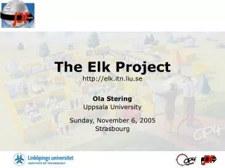 The Elk Project elk.itn.liu.se