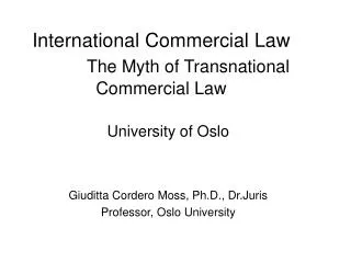 International Commercial Law The Myth of Transnational Commercial Law